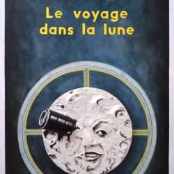 Poster collage 2001: LE VOYAGE DANS LA LUNE